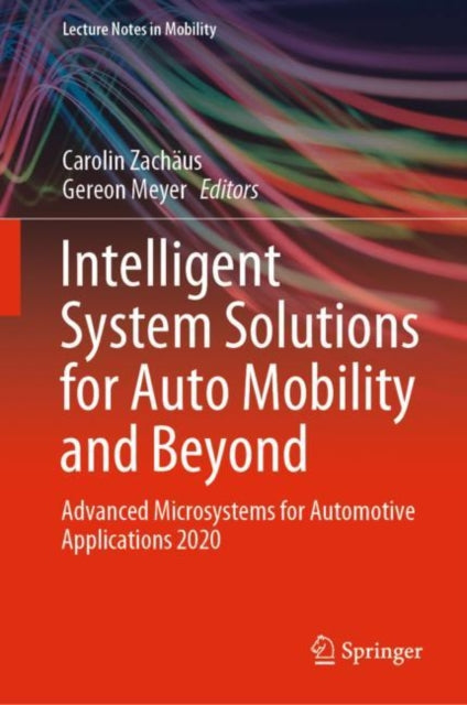 Book cover of: Intelligent System Solutions for Auto Mobility and Beyond. By: Carolin Zachäus