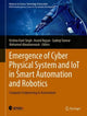 Book cover of: Emergence of Cyber Physical System and IoT in Smart Automation and Robotics. By: Krishna Kant Singh