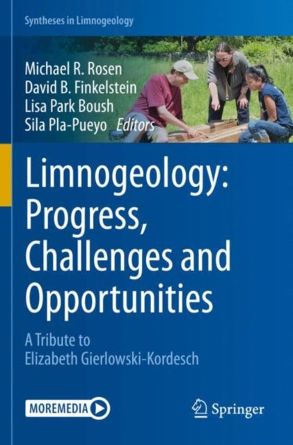 Book cover of: Limnogeology: Progress, Challenges and Opportunities. By: Michael R. Rosen
