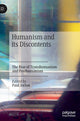 Book cover of: Humanism and its Discontents. By: Paul Jorion
