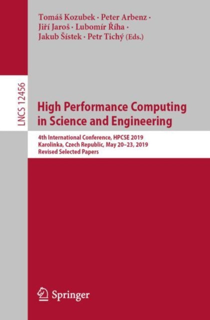 Book cover of: High Performance Computing in Science and Engineering. By: Tomás Kozubek
