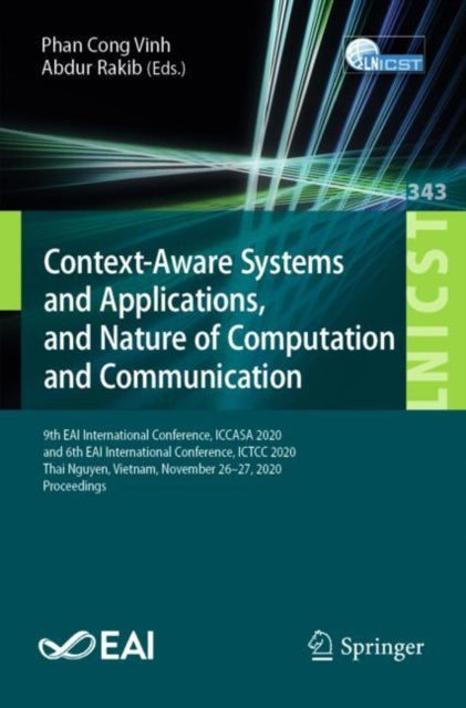 Book cover of: Context-Aware Systems and Applications, and Nature of Computation and Communication. By: Phan Cong Vinh