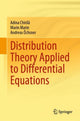 Book cover of: Distribution Theory Applied to Differential Equations. By: Adina Chirila
