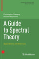 Book cover of: Guide to Spectral Theory. By: Christophe Cheverry