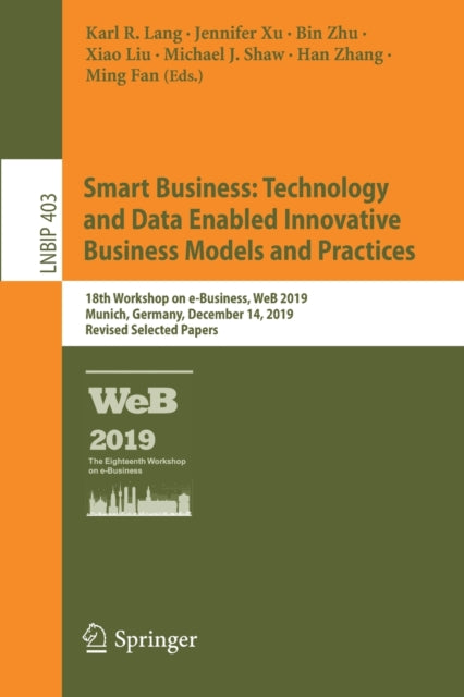 Book cover of: Smart Business: Technology and Data Enabled Innovative Business Models and Practices. By: Karl R. Lang