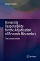 Book cover of: University Responsibility for the Adjudication of Research Misconduct. By: Stefan Franzen