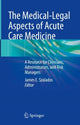 Book cover of: Medical-Legal Aspects of Acute Care Medicine. By: James E. Szalados