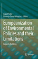 Book cover of: Europeanization of Environmental Policies and their Limitations. By: Arpad Todor