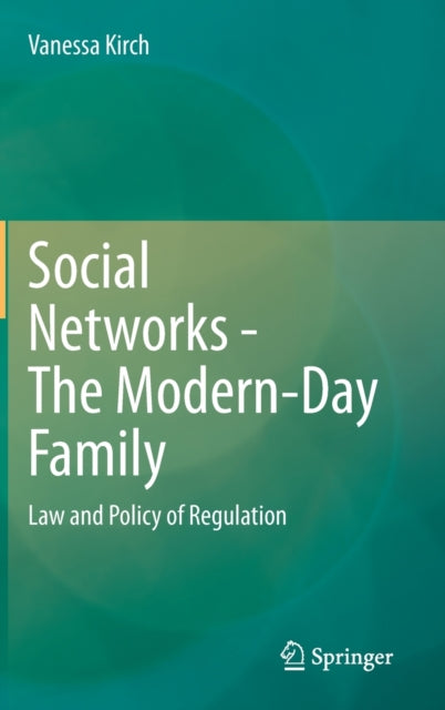 Book cover of: Social Networks  - The Modern-Day Family. By: Vanessa Kirch