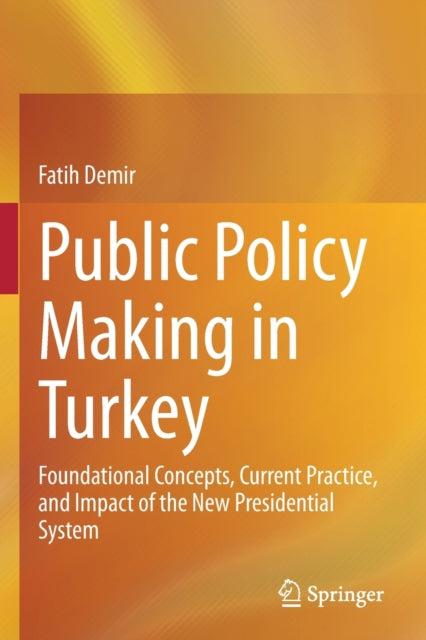 Book cover of: Public Policy Making in Turkey. By: Fatih Demir
