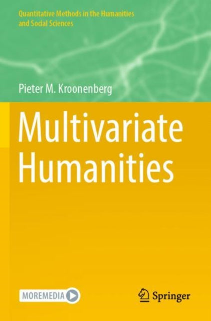 Book cover of: Multivariate Humanities. By: Pieter M. Kroonenberg