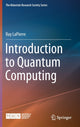 Book cover of: Introduction to Quantum Computing. By: Ray LaPierre