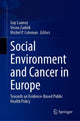 Book cover of: Social Environment and Cancer in Europe. By: Guy Launoy