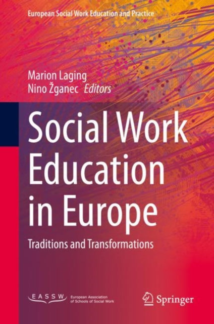 Book cover of: Social Work Education in Europe. By: Marion Laging