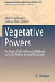 Book cover of: Vegetative Powers. By: Fabrizio Baldassarri