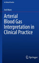 Book cover of: Arterial Blood Gas Interpretation in Clinical Practice. By: Anil Mane