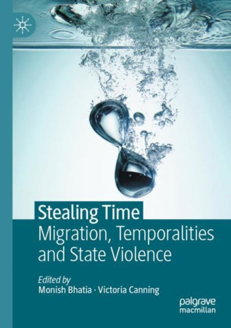 Book cover of: Stealing Time. By: Monish Bhatia