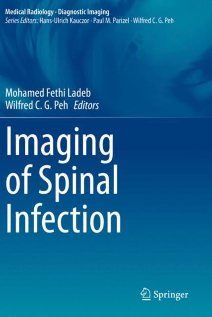 Book cover of: Imaging of Spinal Infection. By: Mohamed Fethi Ladeb