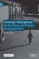 Book cover of: Cinematic Histospheres. By: Rasmus Greiner