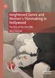Book cover of: Heightened Genre and Women's Filmmaking in Hollywood. By: Mary Harrod