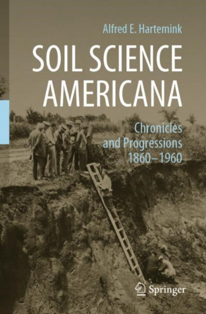 Book cover of: Soil Science Americana. By: Alfred E. Hartemink