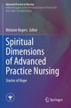 Book cover of: Spiritual Dimensions of Advanced Practice Nursing. By: Melanie Rogers