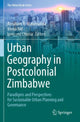 Book cover of: Urban Geography in Postcolonial Zimbabwe. By: Abraham R. Matamanda