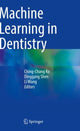 Book cover of: Machine Learning in Dentistry. By: Ching-Chang Ko