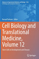 Book cover of: Cell Biology and Translational Medicine, Volume 12. By: Kursad Turksen