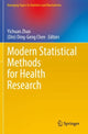 Book cover of: Modern Statistical Methods for Health Research. By: Yichuan Zhao