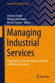 Book cover of: Managing Industrial Services. By: Thomas Friedli