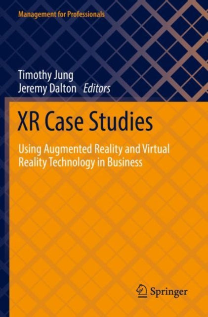 Book cover of: XR Case Studies. By: Timothy Jung