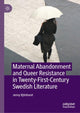 Book cover of: Maternal Abandonment and Queer Resistance in Twenty-First-Century Swedish Literature. By: Jenny Björklund