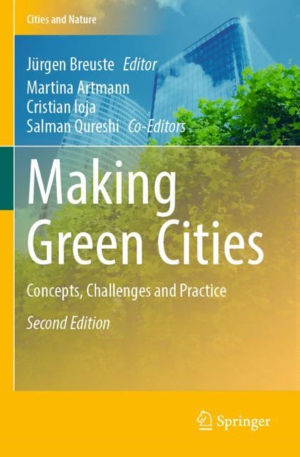 Book cover of: Making Green Cities. By: Jürgen Breuste