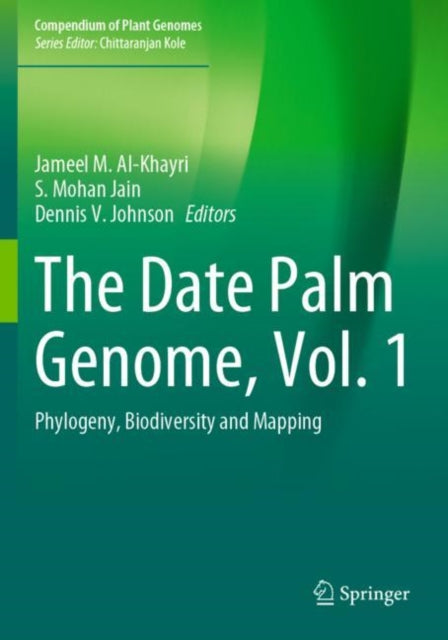 Book cover of: Date Palm Genome, Vol. 1. By: Jameel M. Al-Khayri