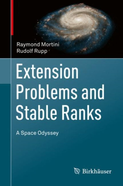 Book cover of: Extension Problems and Stable Ranks. By: Raymond Mortini