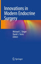 Book cover of: Innovations in Modern Endocrine Surgery. By: Michael Singer
