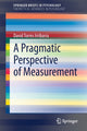 Book cover of: Pragmatic Perspective of Measurement. By: David Torres Irribarra