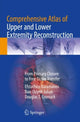 Book cover of: Comprehensive Atlas of Upper and Lower Extremity Reconstruction. By: Efstathios Karamanos
