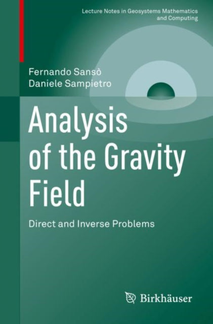 Book cover of: Analysis of the Gravity Field. By: Fernando Sansò