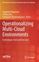 Book cover of: Operationalizing Multi-Cloud Environments. By: Rajganesh Nagarajan