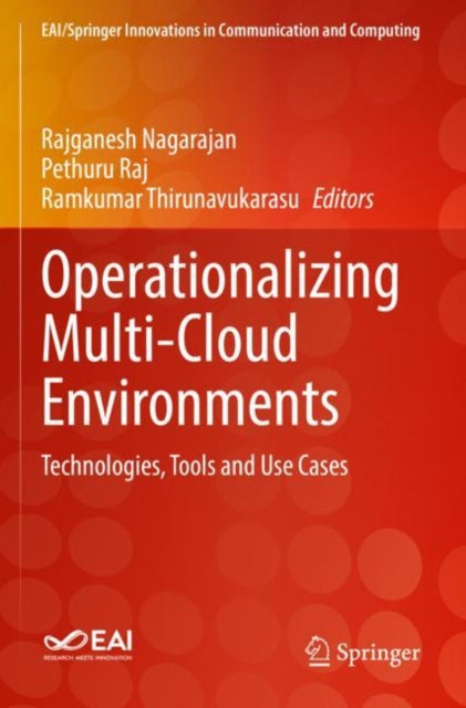 Book cover of: Operationalizing Multi-Cloud Environments. By: Rajganesh Nagarajan