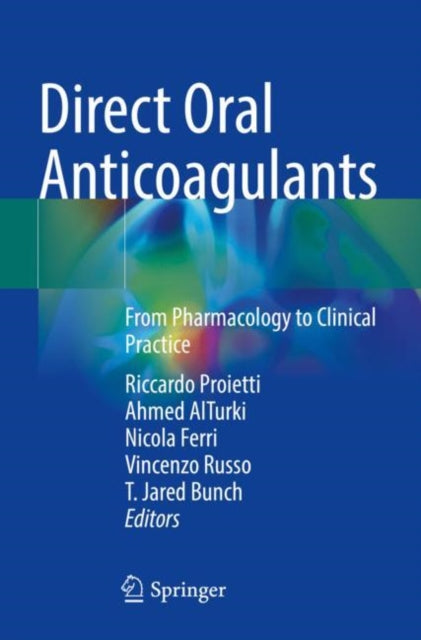 Book cover of: Direct Oral Anticoagulants. By: Riccardo Proietti