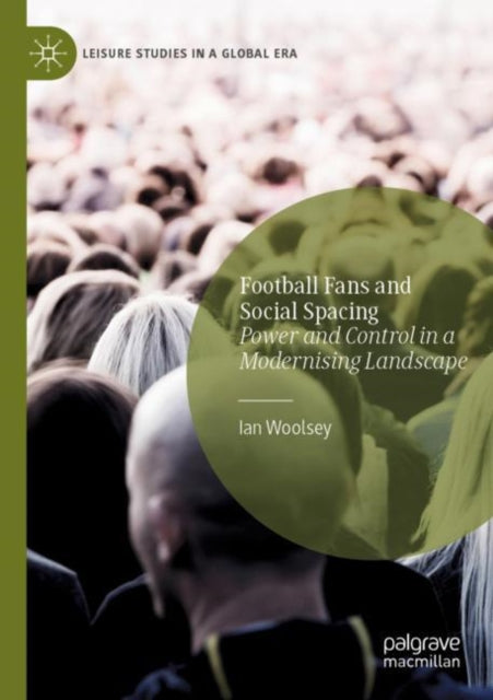 Book cover of: Football Fans and Social Spacing. By: Ian Woolsey