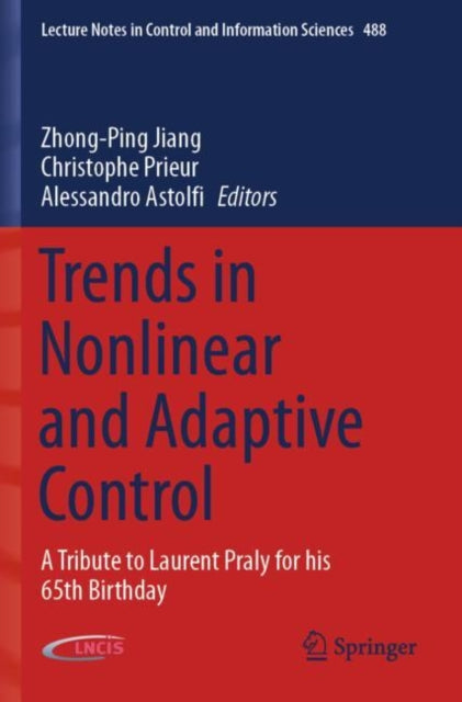 Book cover of: Trends in Nonlinear and Adaptive Control. By: Zhong-Ping Jiang