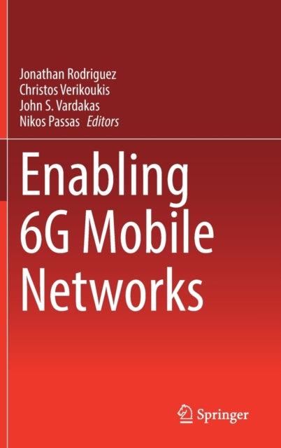 Book cover of: Enabling 6G Mobile Networks. By: Jonathan Rodriguez