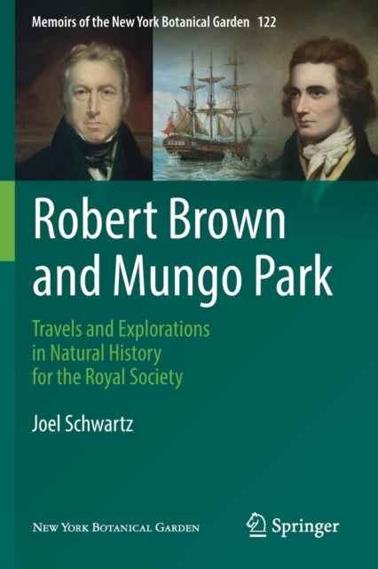 Book cover of: Robert Brown and Mungo Park. By: Joel Schwartz