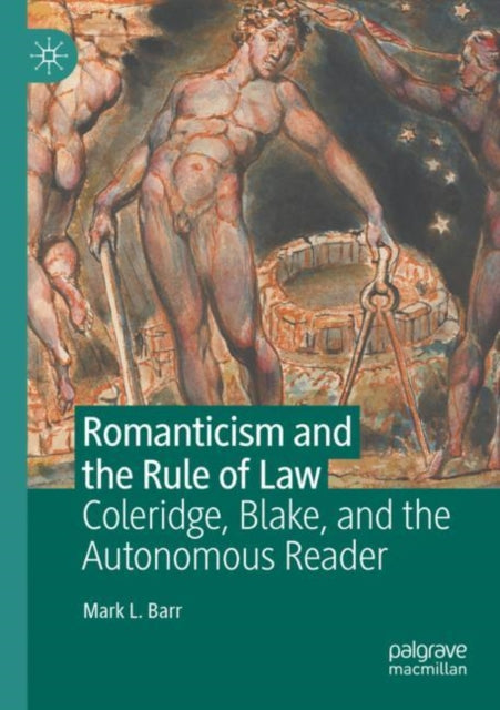 Book cover of: Romanticism and the Rule of Law. By: Mark L. Barr