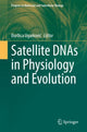 Book cover of: Satellite DNAs in Physiology and Evolution. By: Ðurðica Ugarković