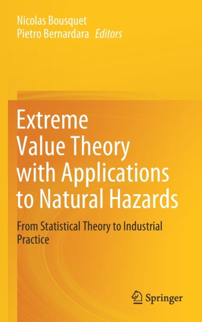 Book cover of: Extreme Value Theory with Applications to Natural Hazards. By: Nicolas Bousquet